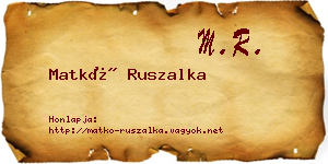 Matkó Ruszalka névjegykártya